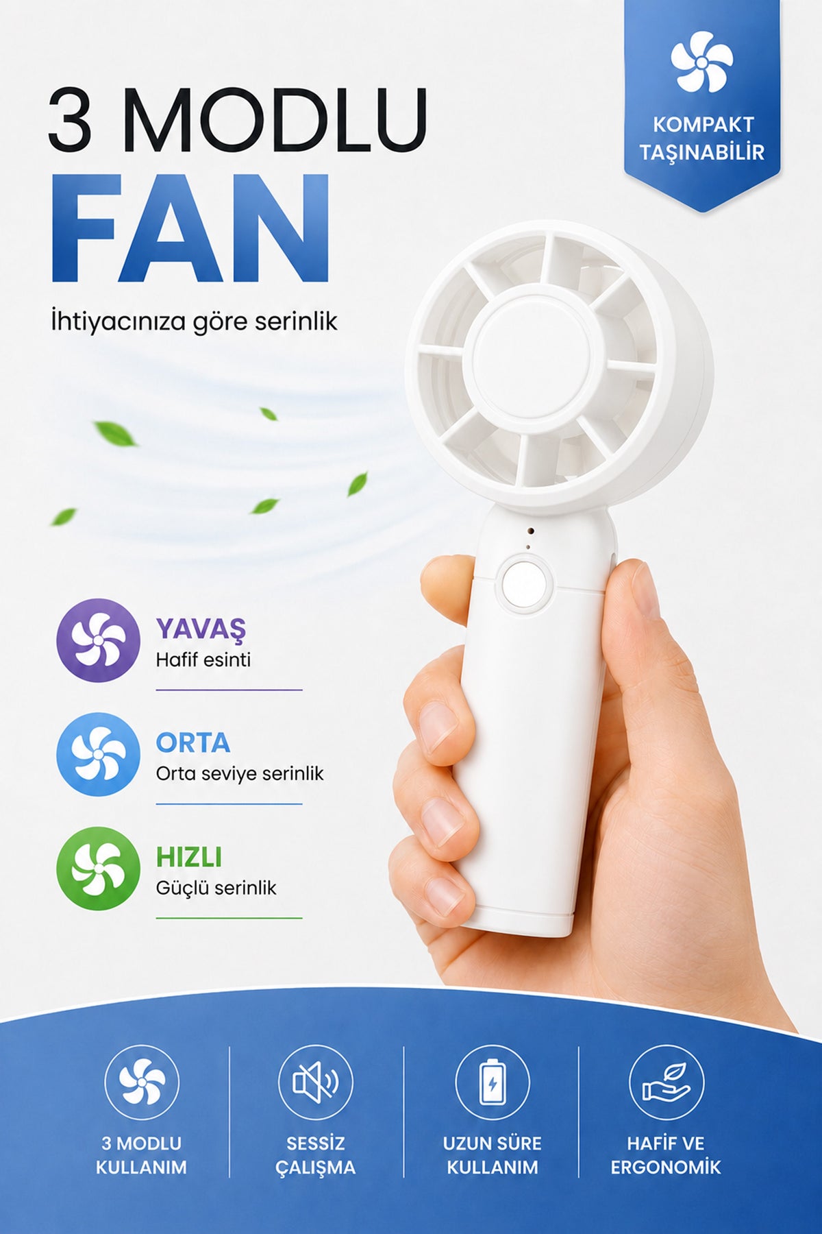 Turbo 3 MOD Şarjlı El Fanı 3 Kademe Seyahat Masaüstü Vantilatör Taşınabilir Mini Fan Beyaz F130